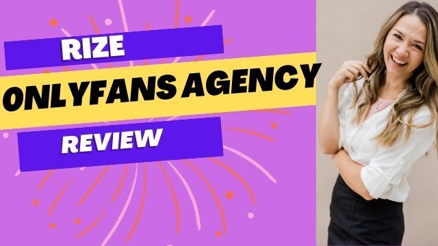 Rize OnlyFans and Fanvue Agency reviews